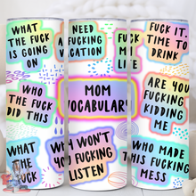 Load image into Gallery viewer, Mom Vocabulary 20oz Tumbler