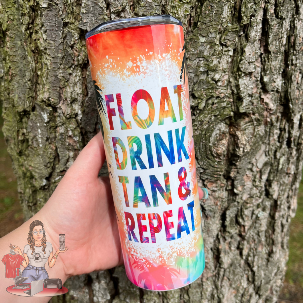 Float, Drink, Tan & Repeat 20 oz Tumbler
