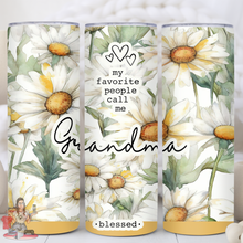 Load image into Gallery viewer, My favorite people call me 20 oz Tumbler

